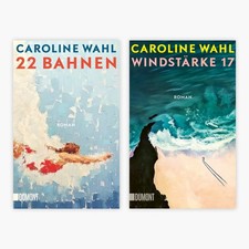 Caroline Wahl 22 Bahnen + Windstärke 17 plus...