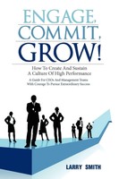 Larry Smith | Engage, Commit, Grow! | Taschenbuch | Englisch (2010)