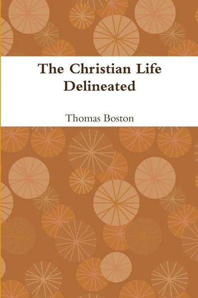 The Christian Life Thomas Boston Taschenbuch Kartoniert / Broschiert Englisch-image