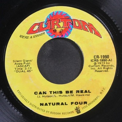NATURAL FOUR: can this be real / try love again CURTOM 7'' Single 45 RPM