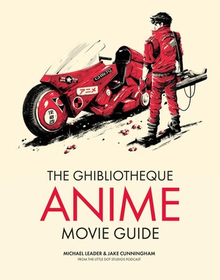 The Ghibliotheque Anime Movie Guide | Jake Cunningham (u. a.) | Englisch | Buch