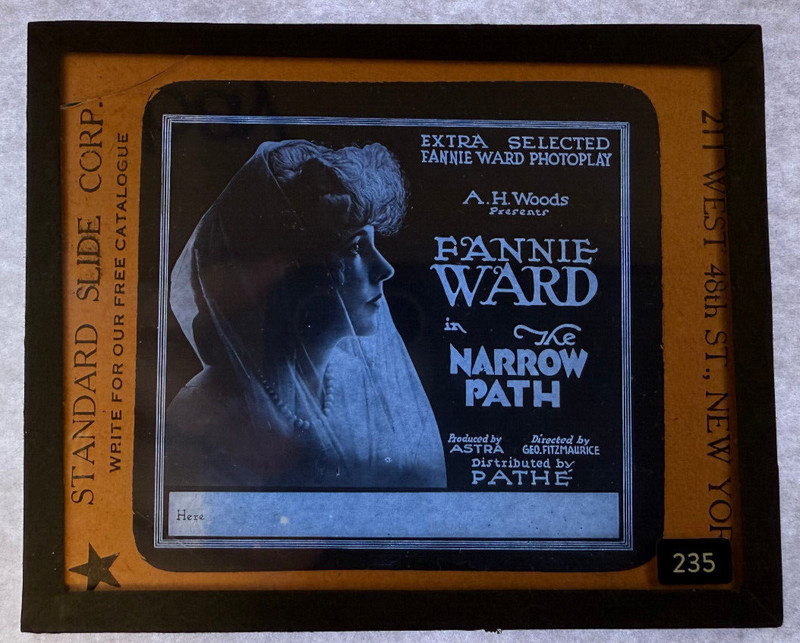 MAGIC LANTERN SLIDE MOVIE THE NARROW PATH FANNIE WARD PATHE 1918