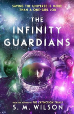 The Infinity Guardians (The Infinity Files) -  NEW