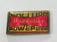Vintage Caution Budweiser Powered  Enamel Pin  