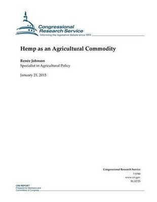 Hemp as an Agricultural Commodity by Congressional Research Service (English) Pa