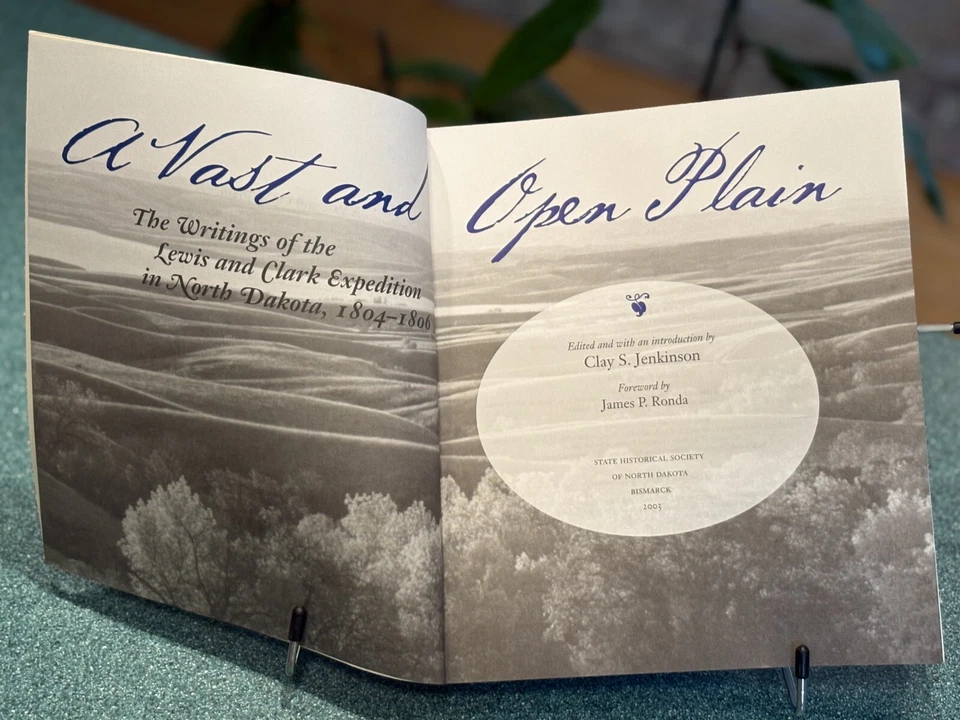 A Vast & Open Plain: Lewis & Clark in N.D., Clay S. Jenkinson, PB, 2004, illus. - Image 3 of 4