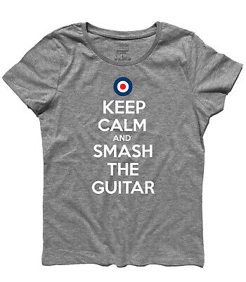 t-shirt KEEP CALM AND SMASH THE GUITAR PETE TOWNSHEND THE WHO MAN WOMAN CHILD