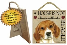 House is Not Home without Beagle Sign Plaque 5" x 5" easel dog