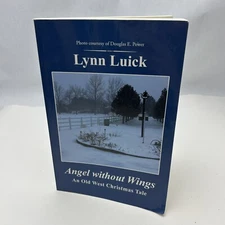 Angel Without Wings: An Old West Christmas Tale (Hardback or Cased Book)