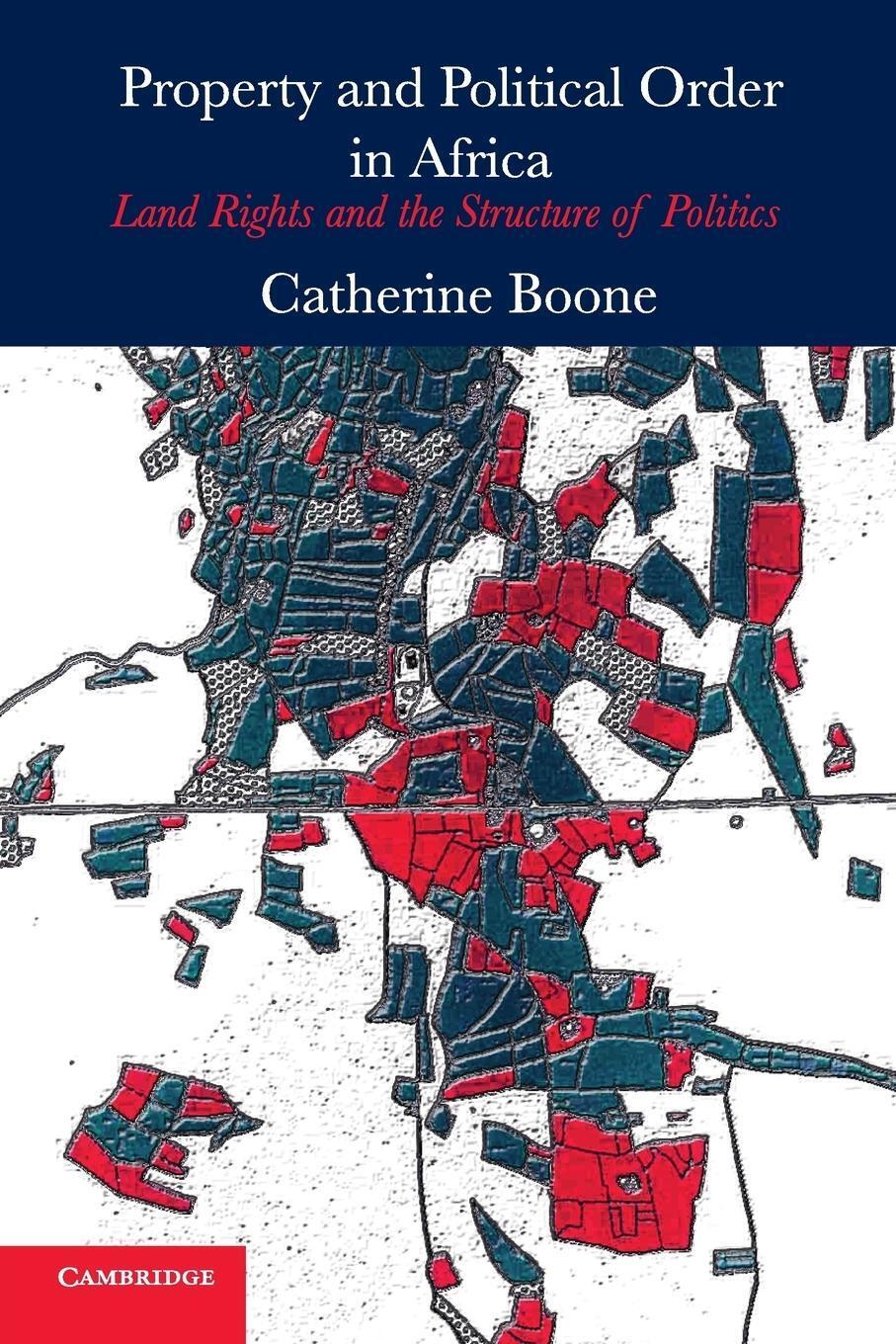 Thumbnail - Property And Political Order In Africa | Catherine Boone | Taschenbuch