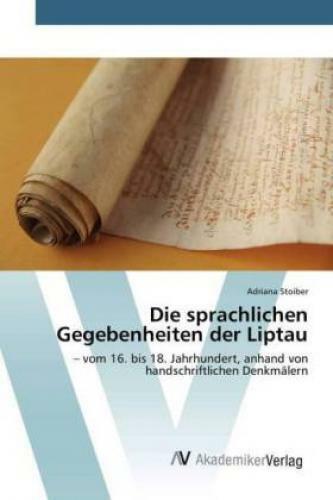 Thumbnail - Die Sprachlichen Gegebenheiten Der Liptau - Vom 16. Bis 18.