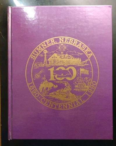 SUMNER Jahrhundertbuch. Sumner, Nebraska 1890-1990. HC. Sehr guter Zustand