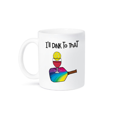 3dRose, Funny Ill Dink to that Pickleball Paddle with Wine Glass Pun, Mug