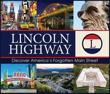 Lincoln Highway: Discover America’s Forgotten Main Street