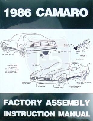 86 1986 Chevy Camaro Factory Assembly Instruction Manual Guide Book 87 88 89 90