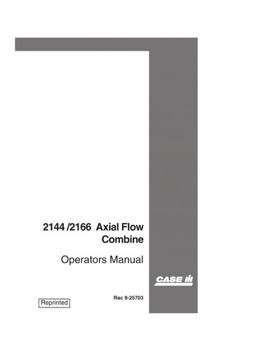 Case 2144 2166 Axial Flow Combine Tractor Operators Manual 9-25703 - Picture 3 of 3