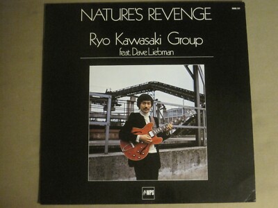 RYO KAWASAKI GROUP FT. DAVE LIEBMAN NATURE'S REVENGE LP '78 MPS 0068.191 MINT-