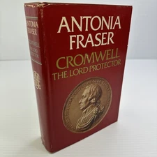 Antonia Fraser Cromwell The Lord Protector 1974 HC Oliver Cromwell Biography