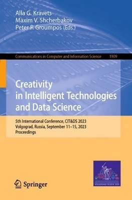 Creativity in Intelligent Technologies and Data Science: 5th International Confe