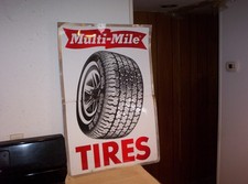 ORIGINAL VINTAGE " MULTI-MILE TIRES " ALUMINUM SIGN
