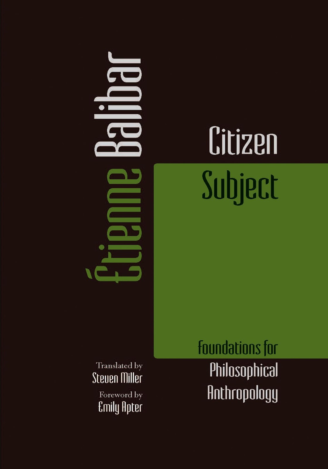 Citizen Subject (Commonalities (Fup)). Balibar, Miller, Butler 9780823273614**