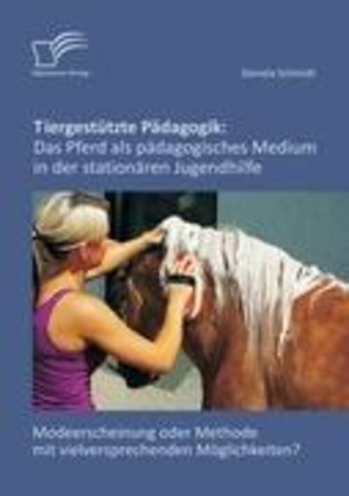 Thumbnail - Tiergestützte Pädagogik: Das Pferd Als Pädagogisches Medium In Der...