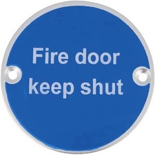 FIRE DOOR KEEP SHUT Door Sign Round Satin Anodised ALUMINIUM Metal 75mm