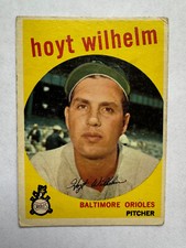 1959 Topps #349 Hoyt Wilhelm Baltimore Orioles