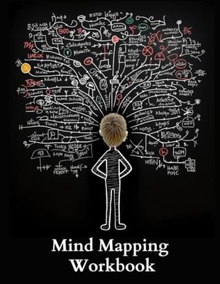 Mind Mapping Workbook: A Notebook to Brainstorm, Plan, Organize Ideas and Th...