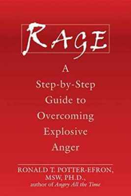 Rage: A Step-by-Step Guide to - Paperback, by Potter-Efron MSW PhD - Very Good