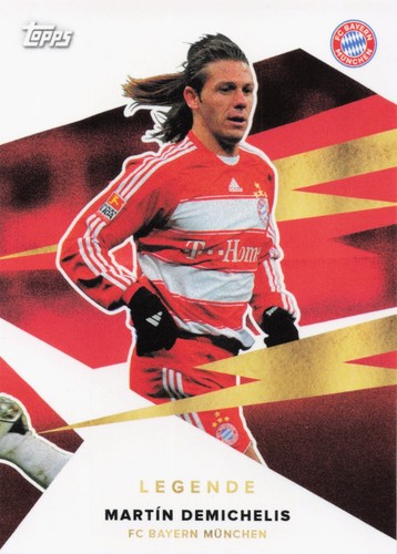 LE-MD Martín Demichelis LEGENDS - Topps FC Bayern München 2021-2022