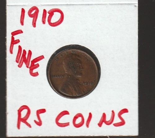 1910   FINE   LINCOLN  CENT     FINE   1910     /   RS COINS #736  FREE SHIP !
