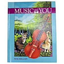 Music and You Music Textbook Macmillan Book Instruments Rhythm Pitch More 1988
