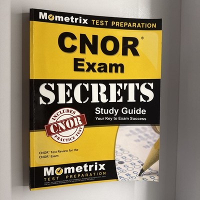 CNOR Exam Secrets : Your Key to Exam Success, CNOR Test Review for the CNOR E...
