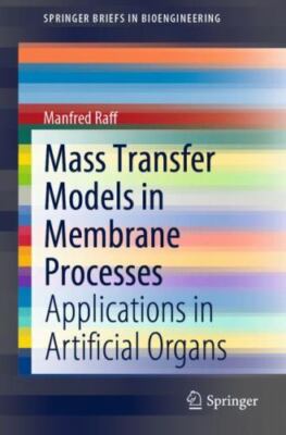 Mass Transfer Models in Membrane Processes: Applications in Artificial Organs (S