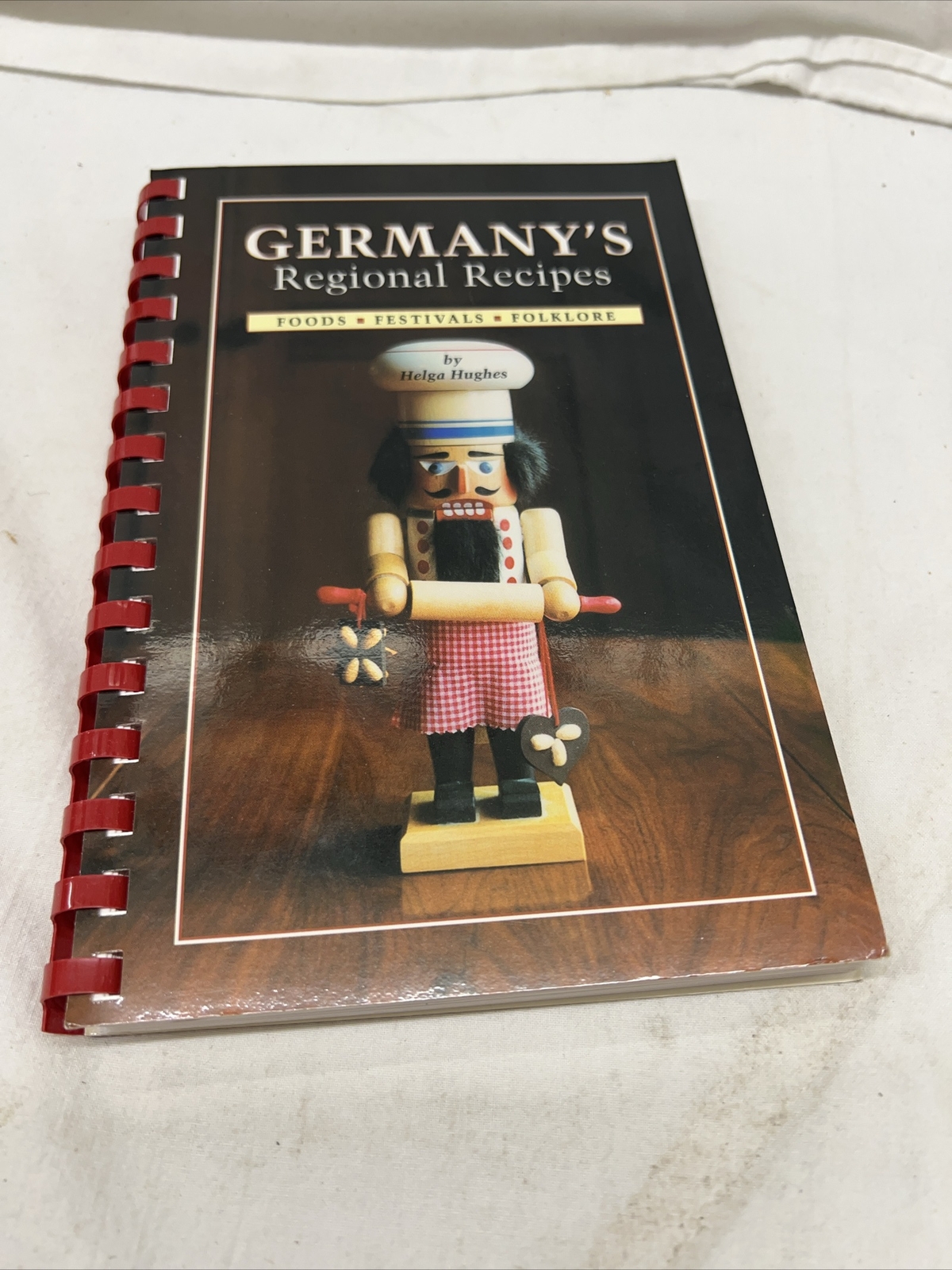 Vintage 1999 German Regional Recipes Cookbook Spiral Bound with Foods Festivals Folklore