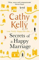 Cathy Kelly | Secrets Of A Happy Marriage | Taschenbuch | Englisch (2017)