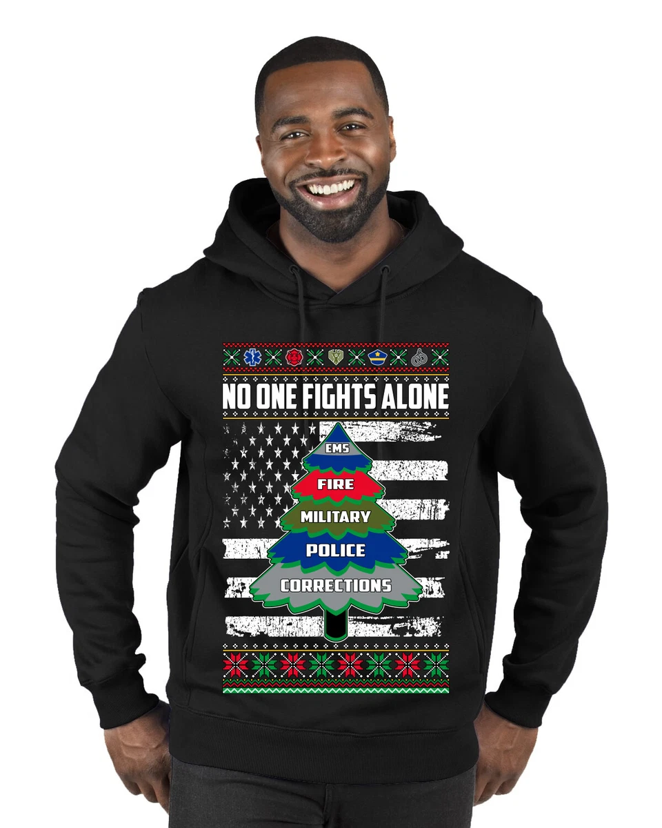 No One Fights Alone Holiday First Responder Police Fire Emt Premium Hoodie
