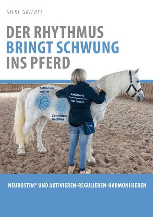 Thumbnail - Der Rhythmus Bringt Schwung Ins Pferd | Silke Griebel | Taschenbuch |