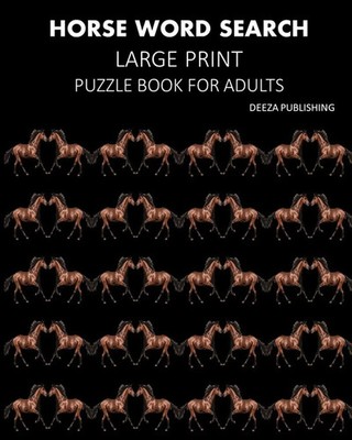Horse Word Search Large Print Puzzle Book For Adults Deeza Publishing Buch 2021