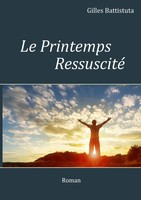 Gilles Battistuta | Le Printemps Ressuscité | Taschenbuch | FranzöSisch (2020)