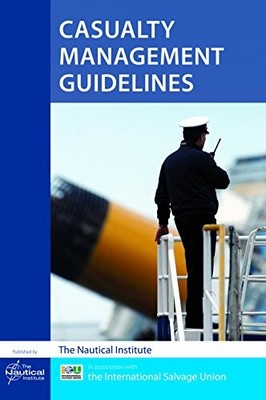 Casualty Management Guidelines - The Nautical Institute