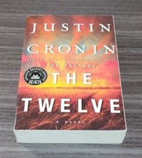 The Twelve — Justin Cronin — ARC Uncorrected Proof (Advance Copy, 1st Ed)