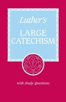 Martin Luther | Luther's Large Catechism | Taschenbuch | Englisch (2013)