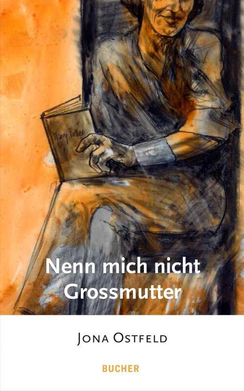 Thumbnail - Jona Ostfeld / Nenn Mich Nicht Grossmutter