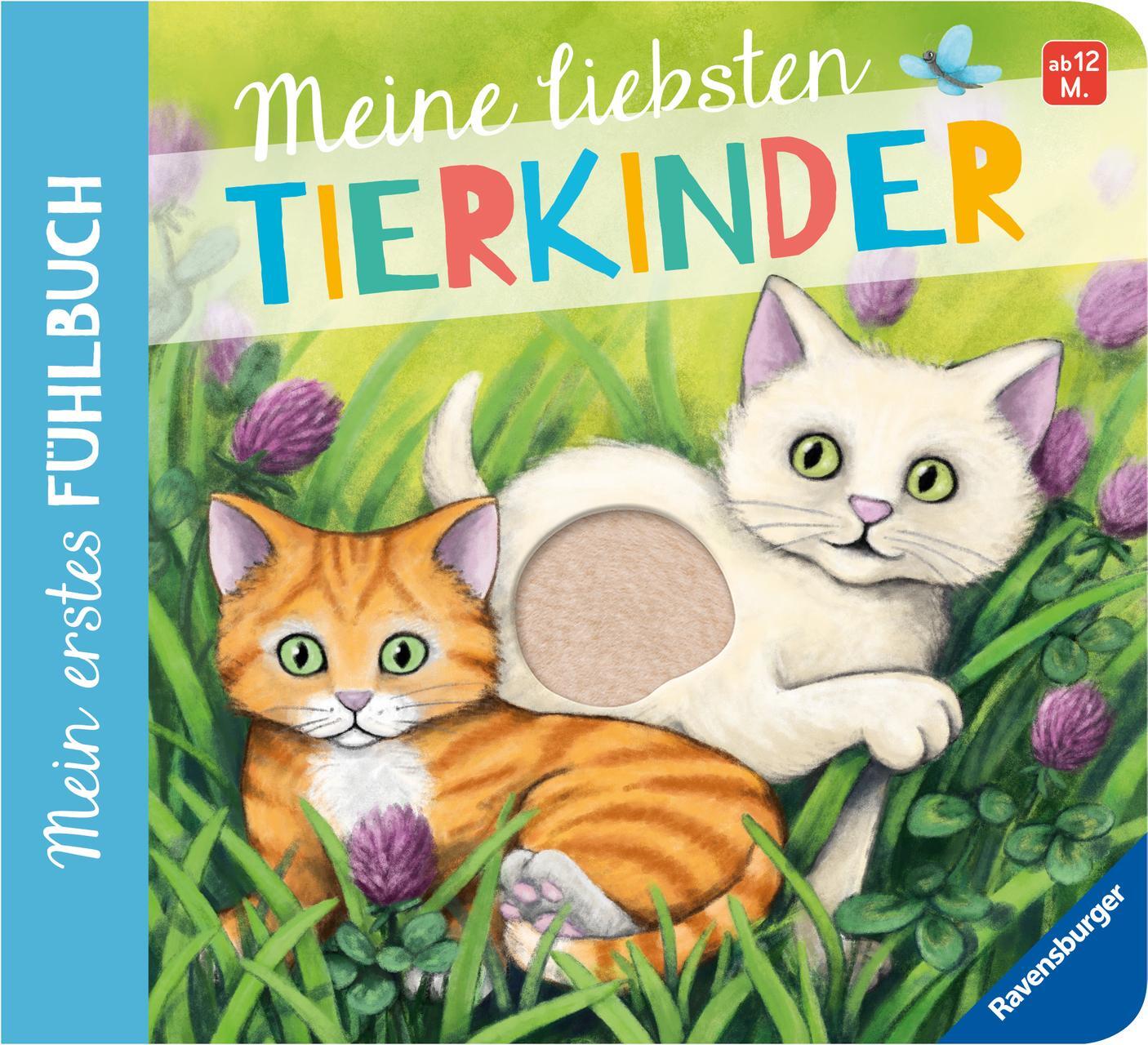 Mein Erstes Fühlbuch: Meine Liebsten Tierkinder Sandra Grimm