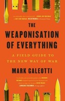 The Weaponisation Of Everything | Buch | 9780300270419