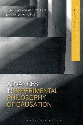 Pascale Willemsen Advances in Experimental Philosophy of Causation ...