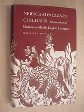 Nebuchadnezzar's Children: Conventions of Mad... by Doob, Penelope Reed Hardback
