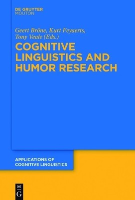 Cognitive Linguistics and Humor Research by Geert Brne, Kurt... - 9783110346152